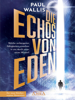 cover image of DIE ECHOS VON EDEN. Empfohlen von Erich von Däniken